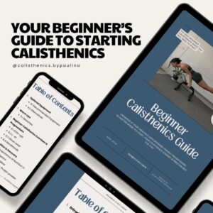 My Complete Beginner's Guide To Calisthenics